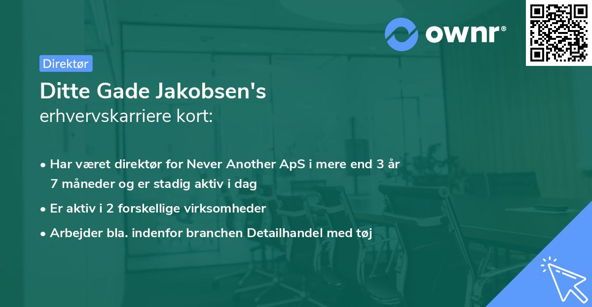 Ditte Gade Jakobsen's erhvervskarriere kort