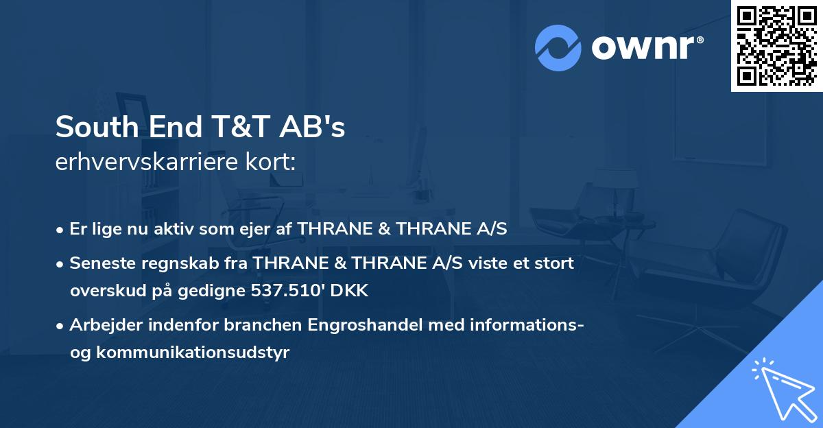 South End T&T AB's erhvervskarriere kort