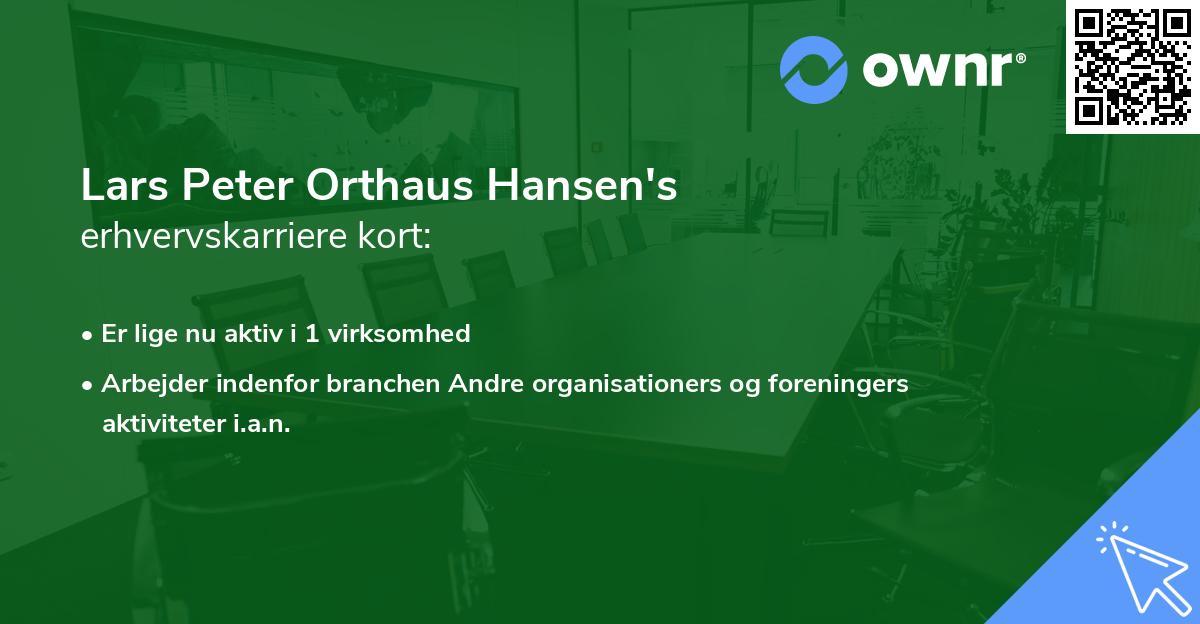 Lars Peter Orthaus Hansen's erhvervskarriere kort