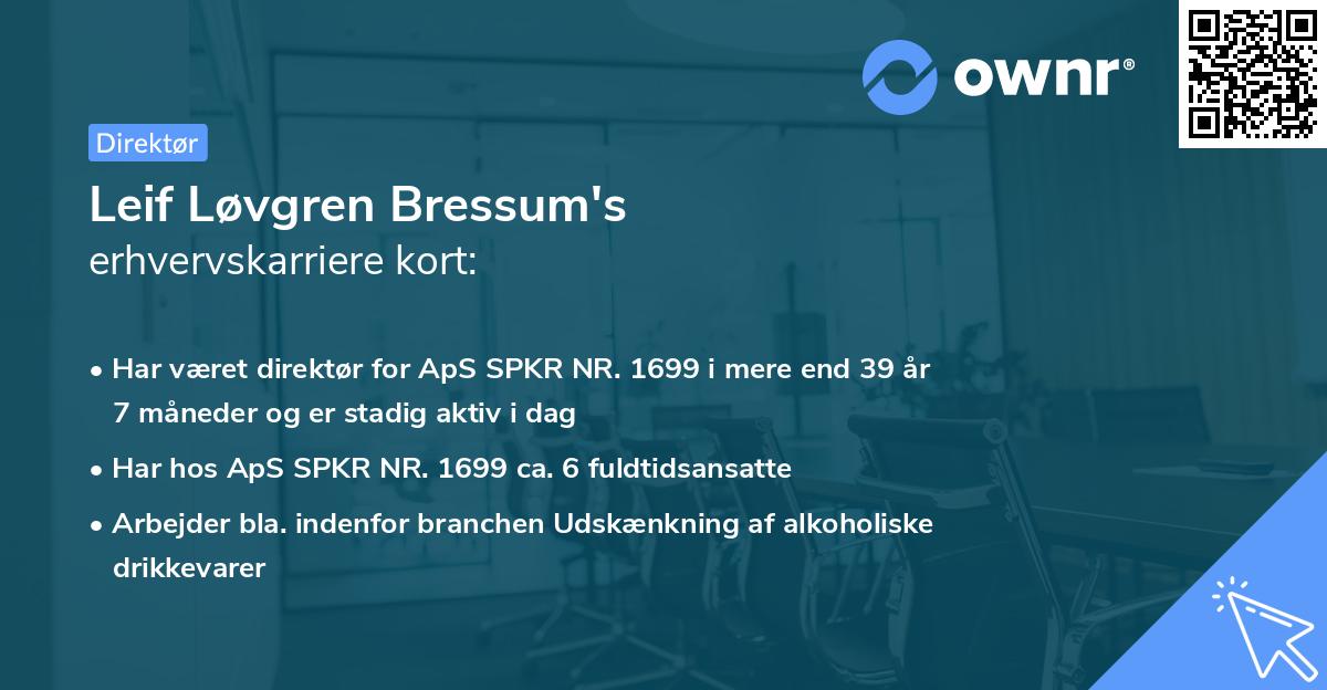 Leif Løvgren Bressum's erhvervskarriere kort