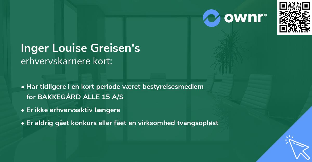 Inger Louise Greisen's erhvervskarriere kort