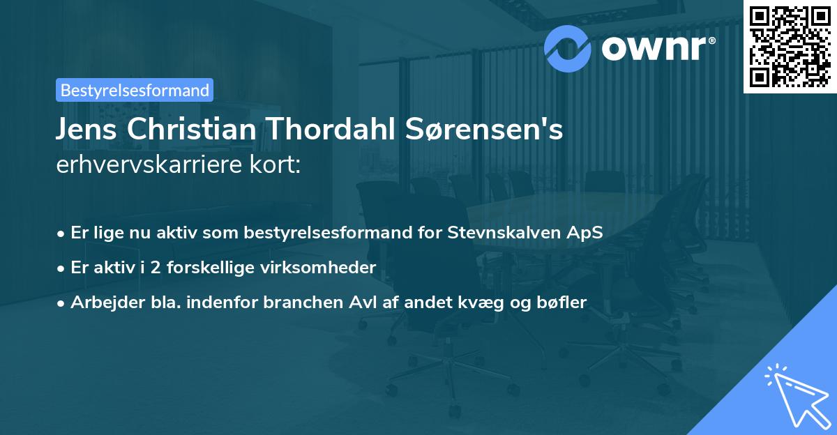 Jens Christian Thordahl Sørensen's erhvervskarriere kort