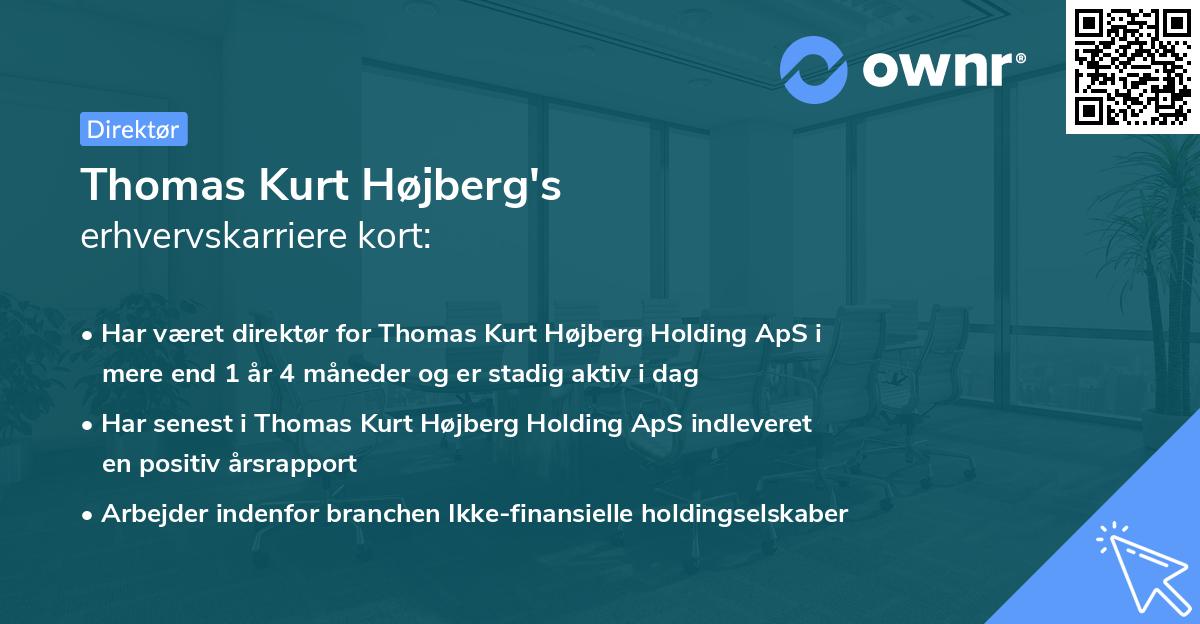 Thomas Kurt Højberg's erhvervskarriere kort