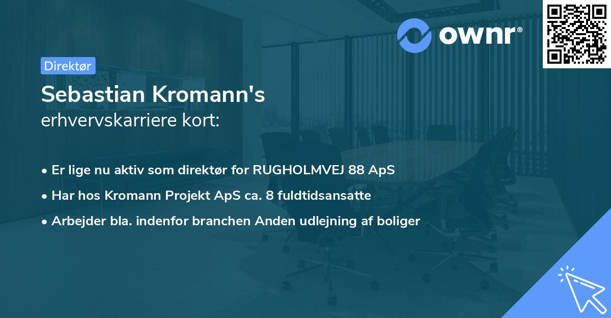 Sebastian Kromann's erhvervskarriere kort