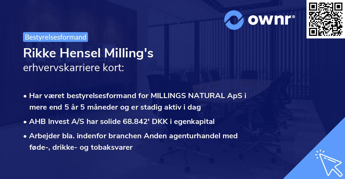Rikke Hensel Milling's erhvervskarriere kort