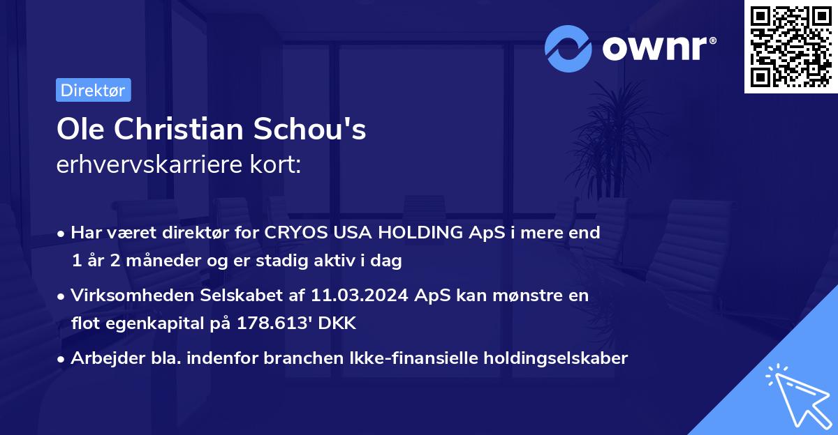 Ole Christian Schou's erhvervskarriere kort