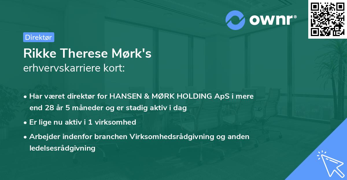 Rikke Therese Mørk's erhvervskarriere kort