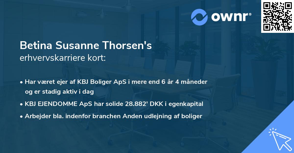 Betina Susanne Thorsen's erhvervskarriere kort