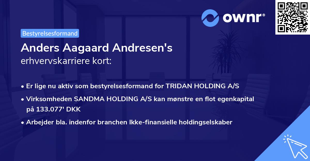 Anders Aagaard Andresen's erhvervskarriere kort