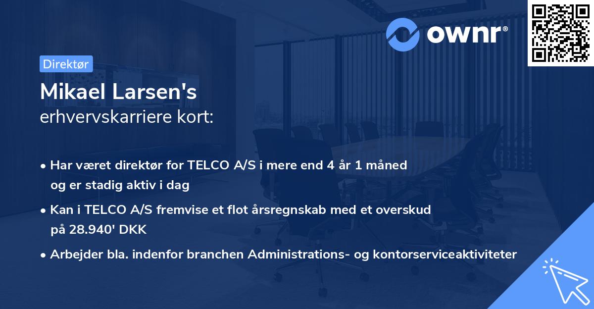 Mikael Larsen's erhvervskarriere kort