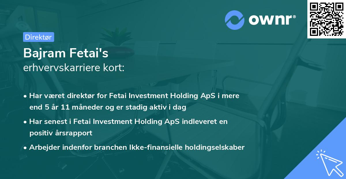 Bajram Fetai's erhvervskarriere kort