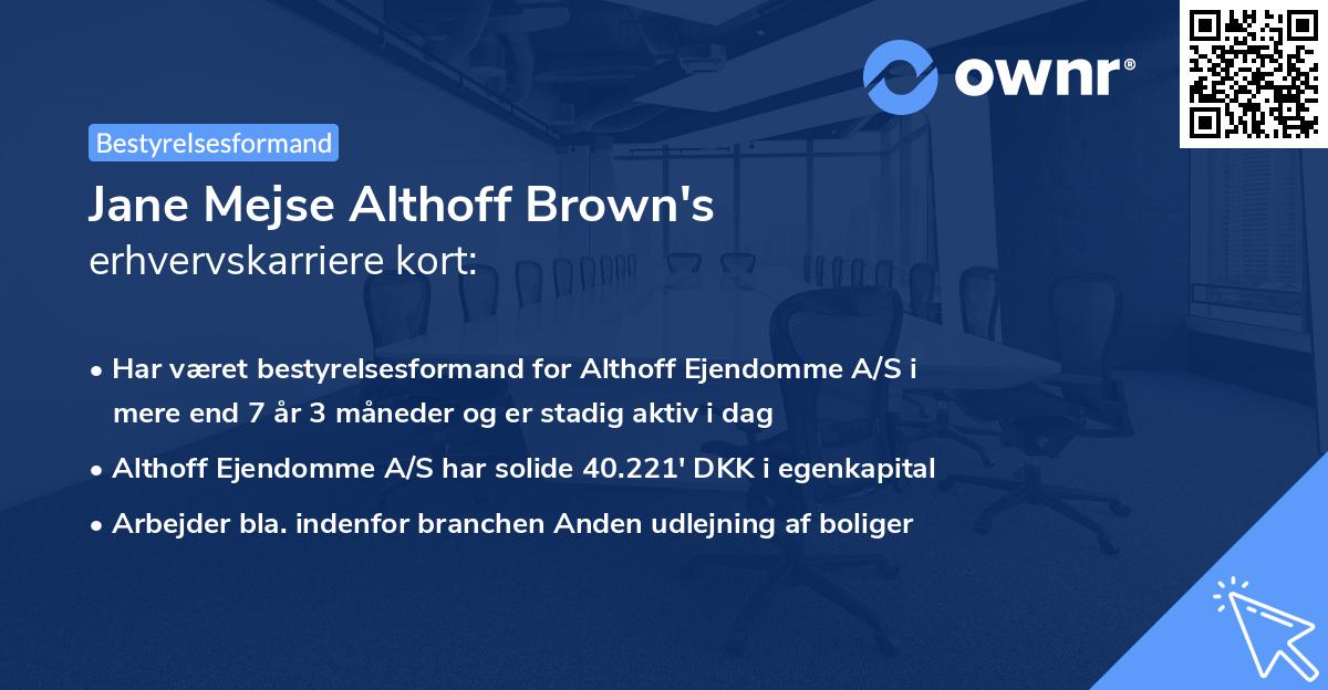 Jane Mejse Althoff Brown's erhvervskarriere kort