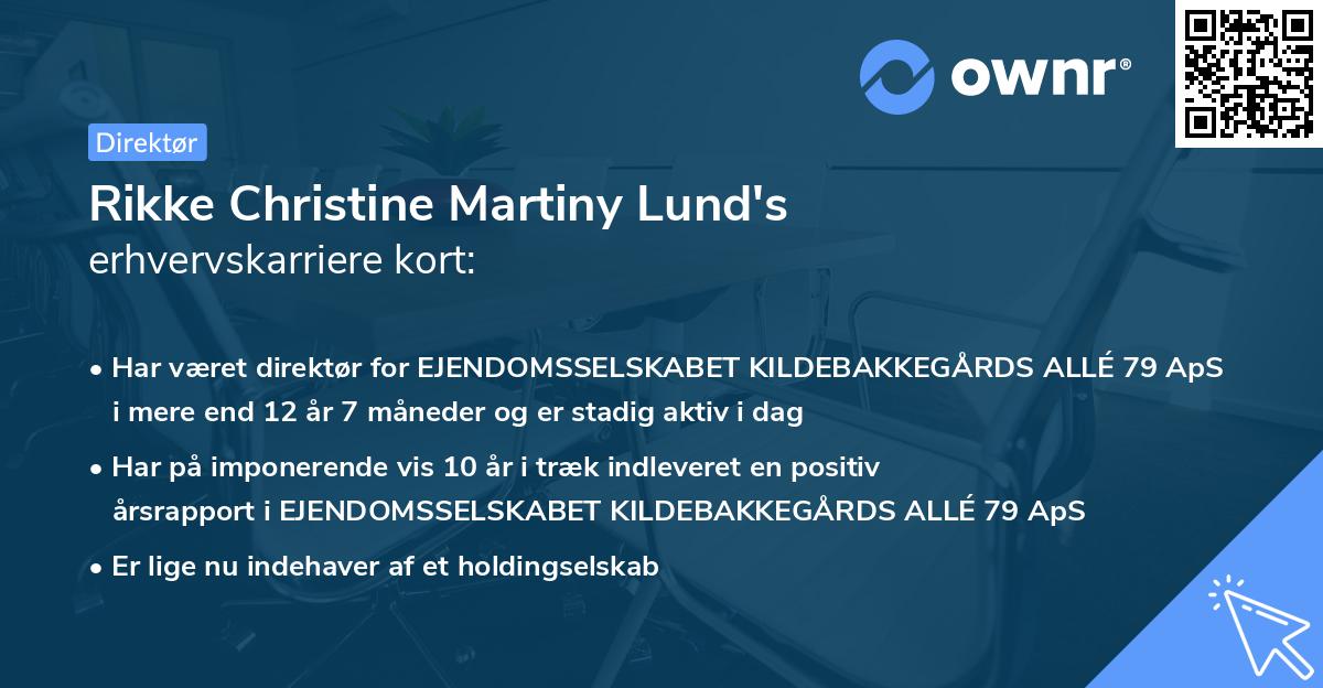 Rikke Christine Martiny Lund's erhvervskarriere kort