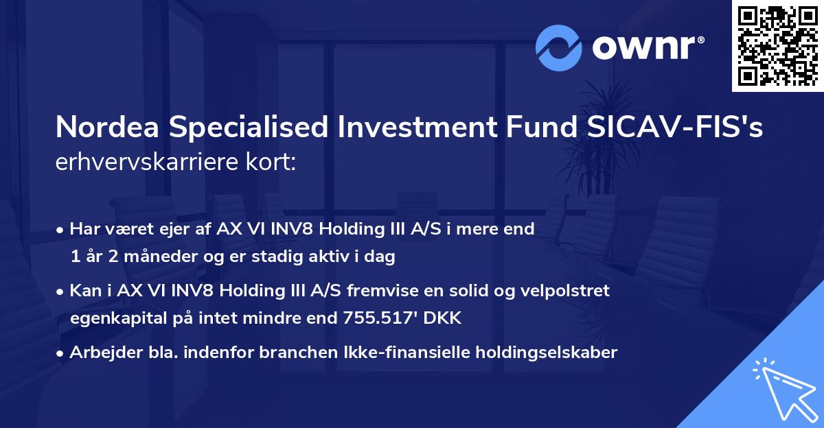 Nordea Specialised Investment Fund SICAV-FIS's erhvervskarriere kort