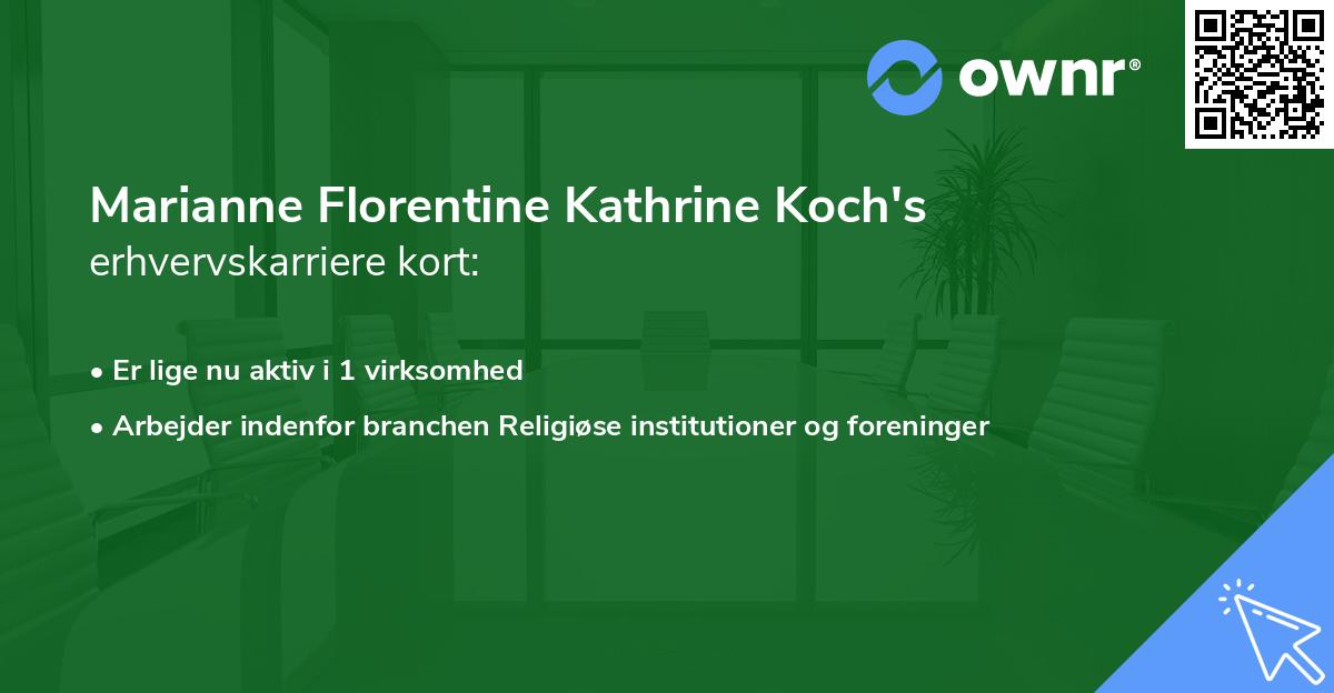 Marianne Florentine Kathrine Koch's erhvervskarriere kort