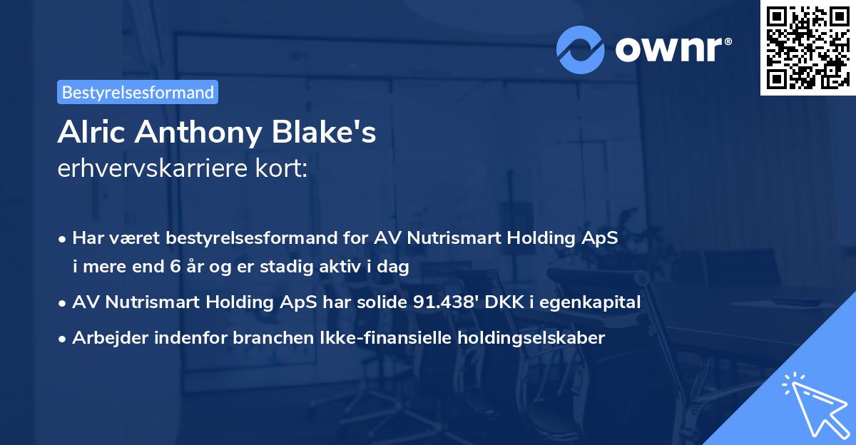 Alric Anthony Blake's erhvervskarriere kort