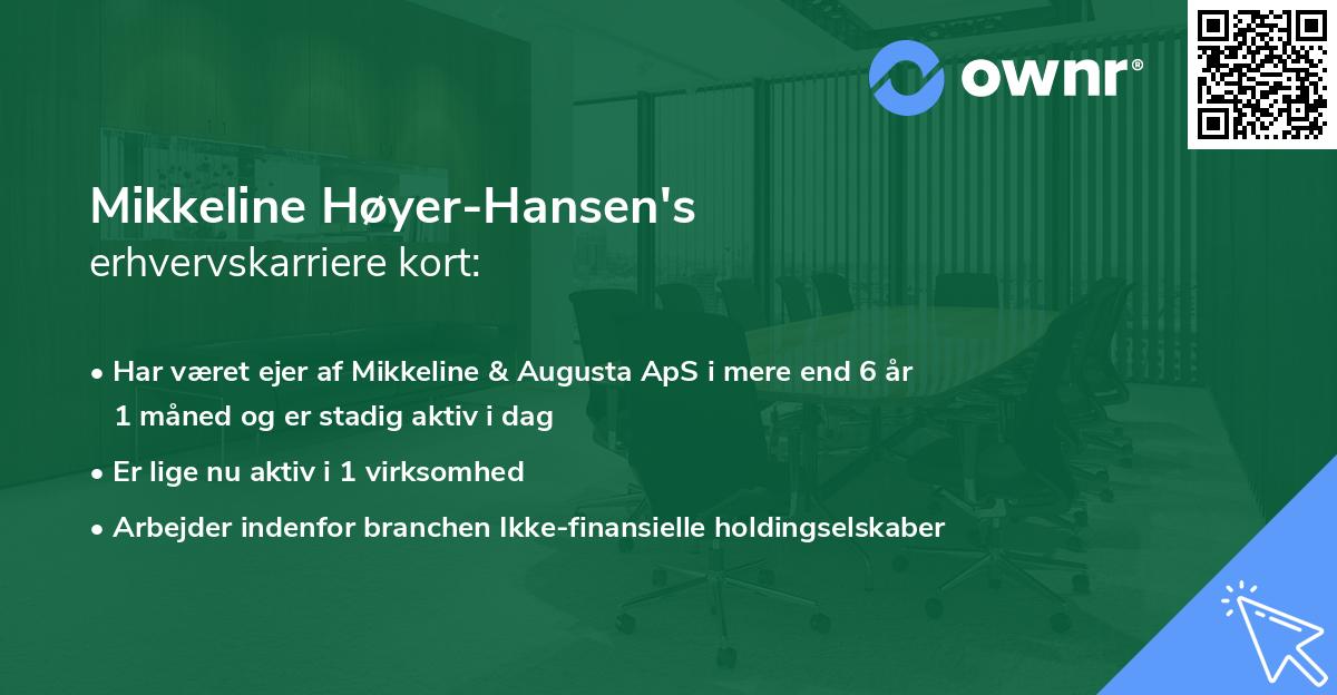 Mikkeline Høyer-Hansen's erhvervskarriere kort