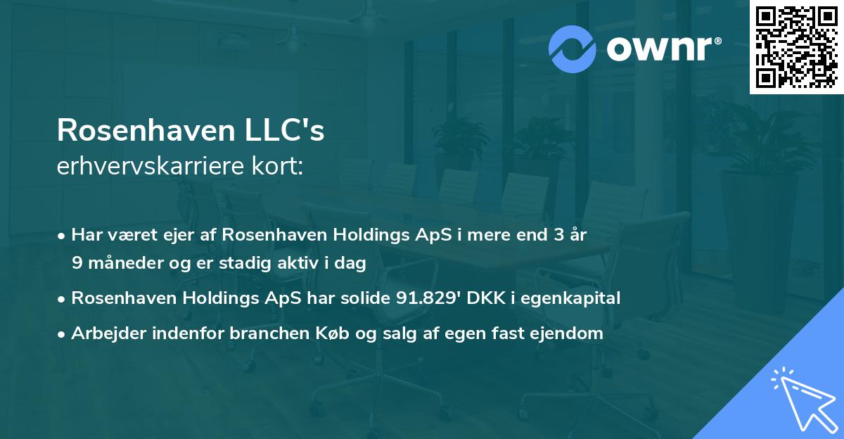 Rosenhaven LLC's erhvervskarriere kort
