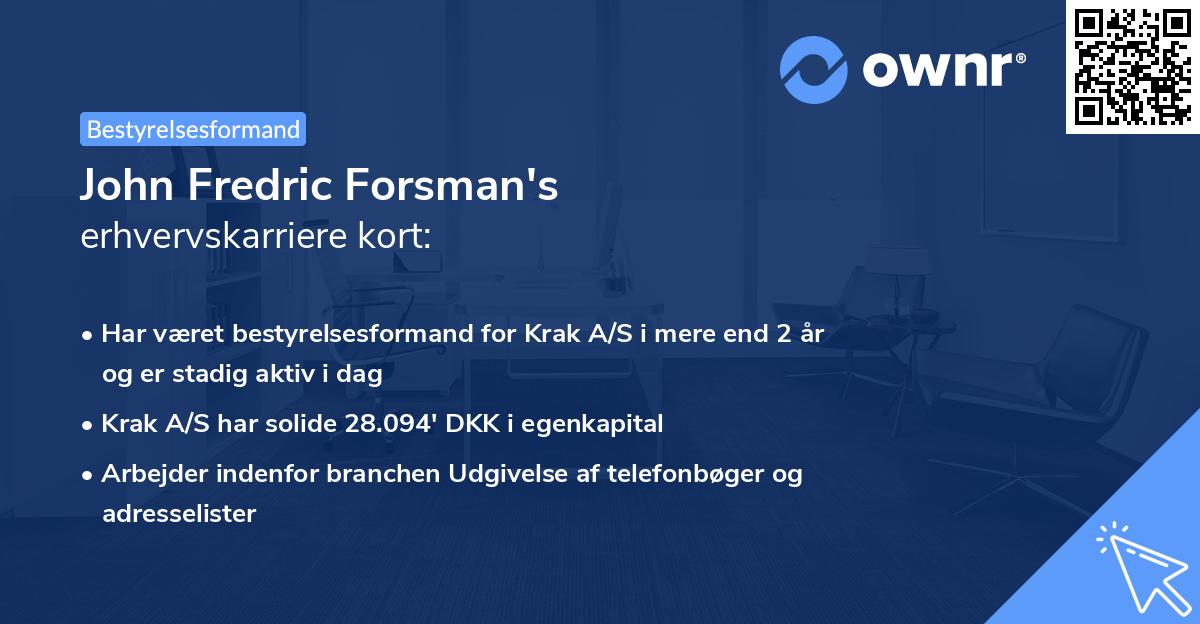 John Fredric Forsman's erhvervskarriere kort