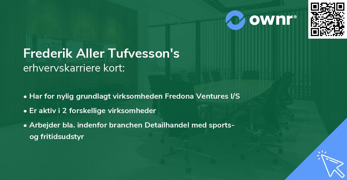 Frederik Aller Tufvesson's erhvervskarriere kort