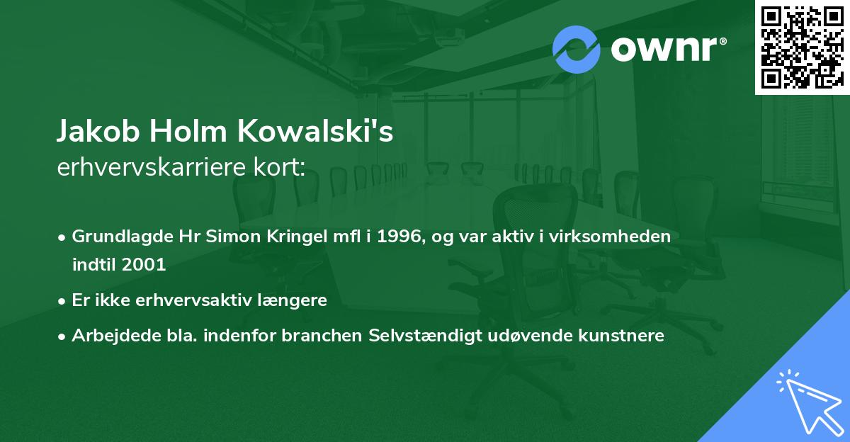 Jakob Holm Kowalski's erhvervskarriere kort