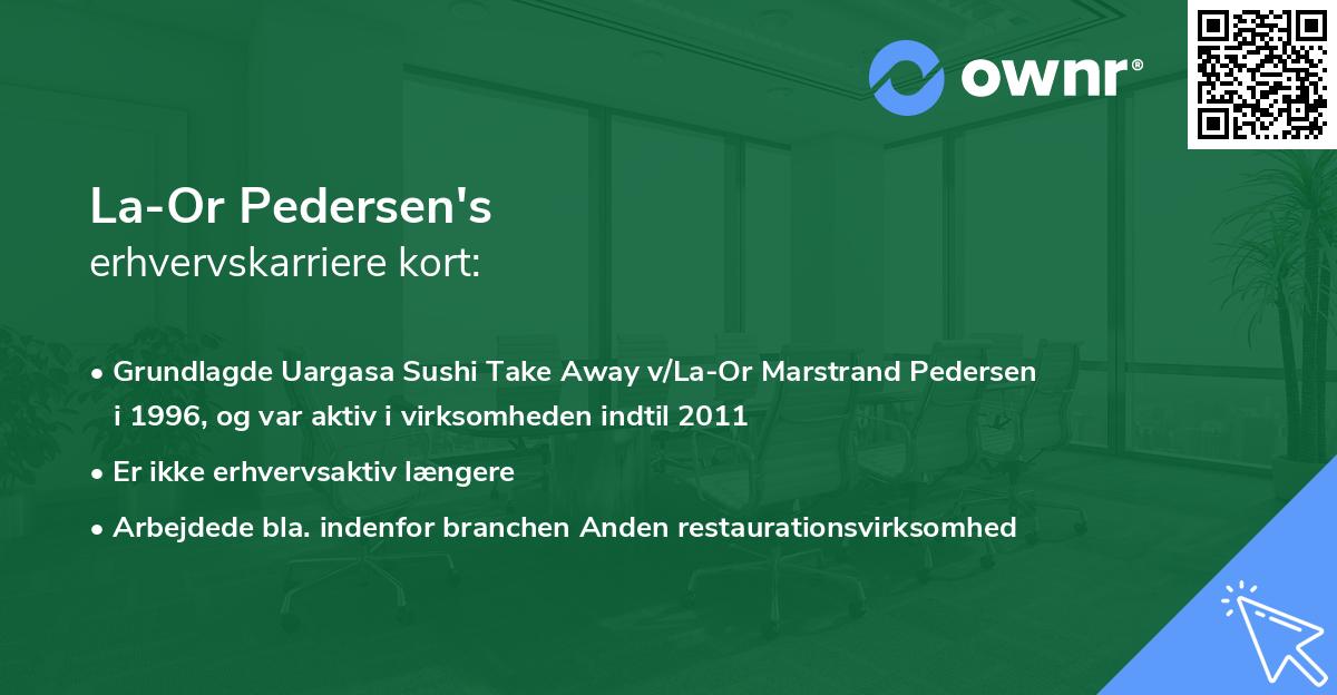 La-Or Pedersen's erhvervskarriere kort