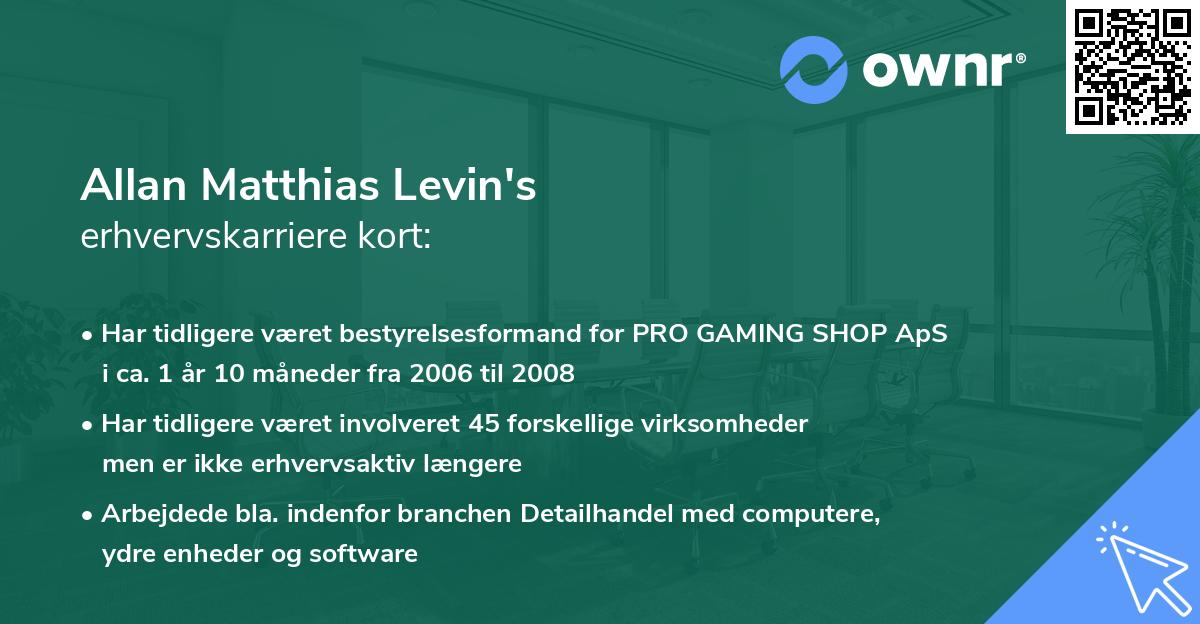 Allan Matthias Levin's erhvervskarriere kort