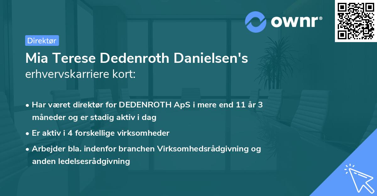 Mia Terese Dedenroth Danielsen's erhvervskarriere kort