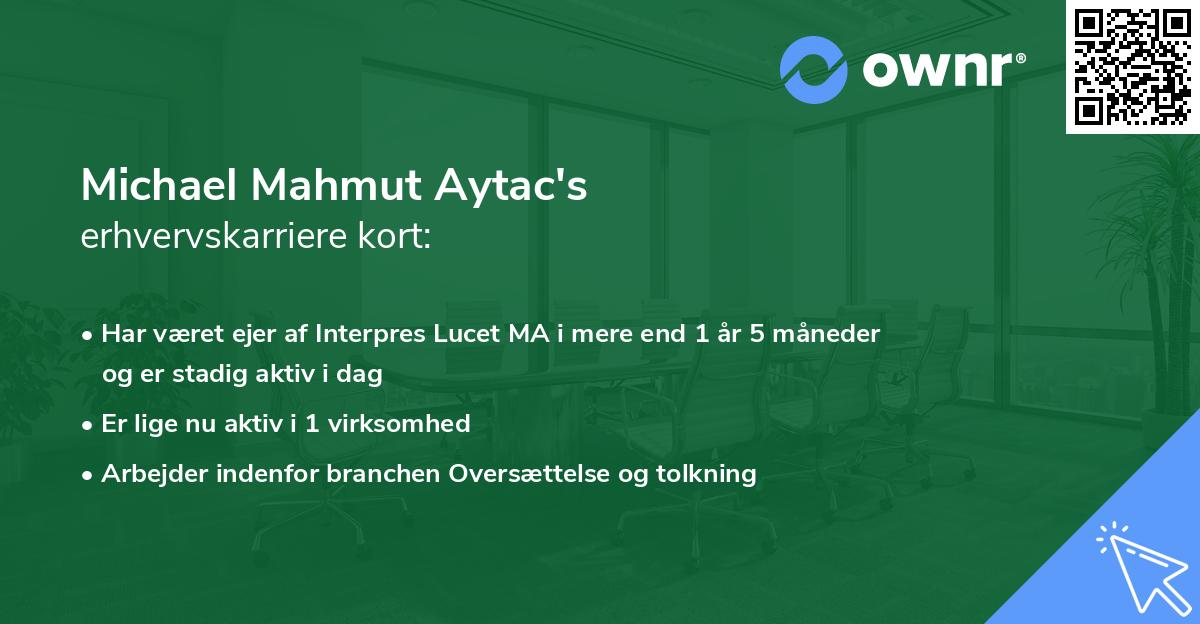 Michael Mahmut Aytac's erhvervskarriere kort