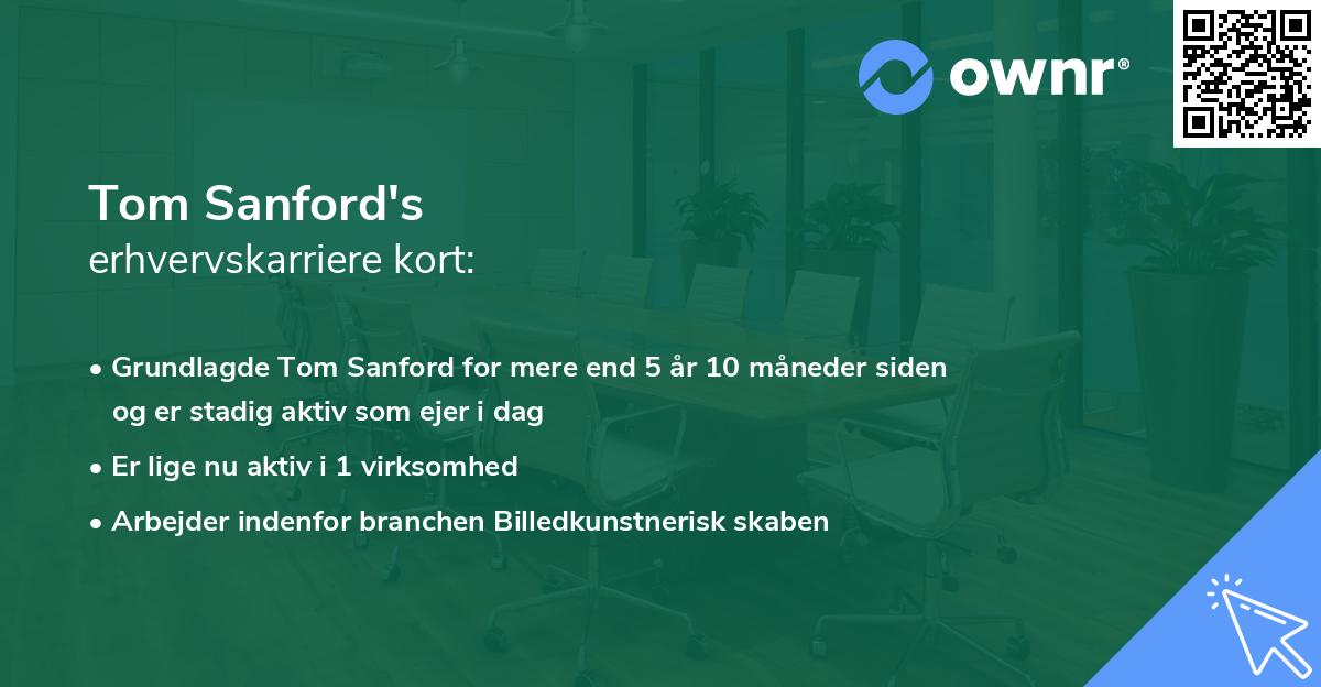 Tom Sanford's erhvervskarriere kort