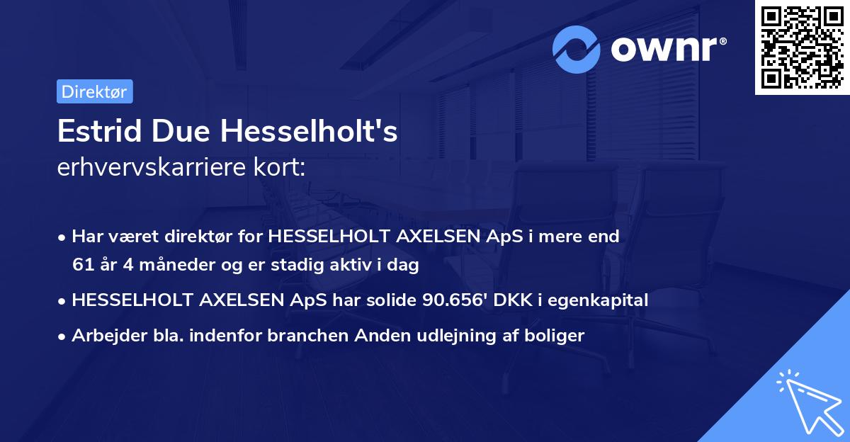 Estrid Due Hesselholt's erhvervskarriere kort