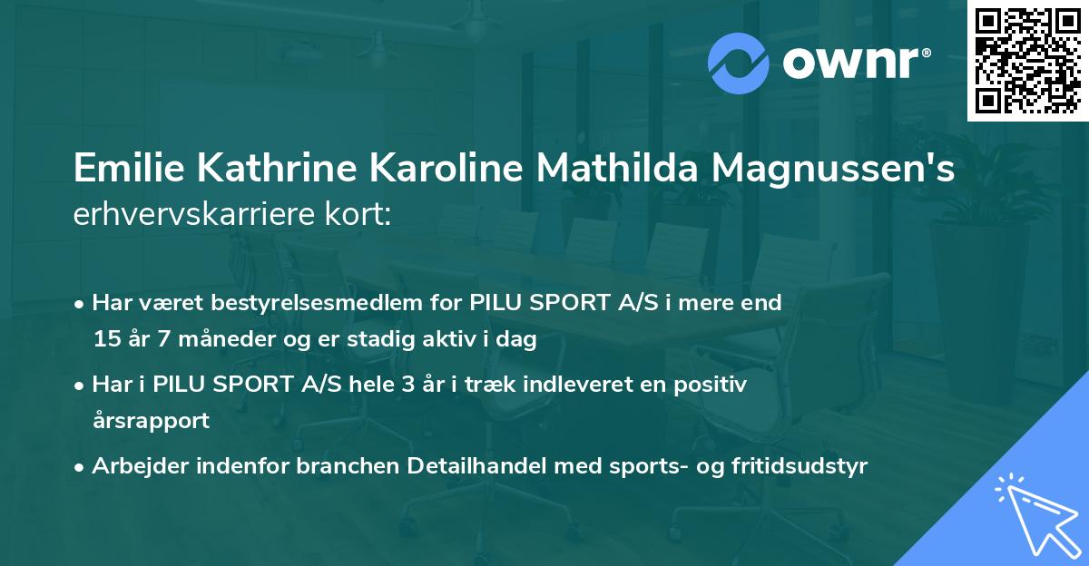 Emilie Kathrine Karoline Mathilda Magnussen's erhvervskarriere kort