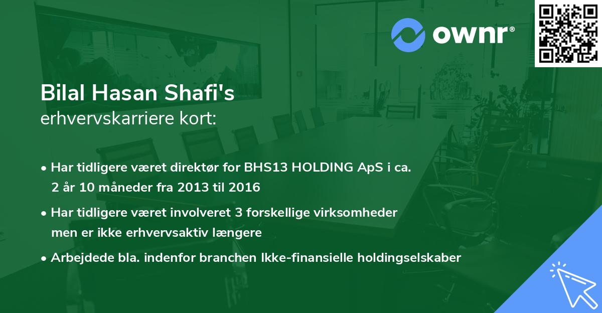 Bilal Hasan Shafi's erhvervskarriere kort