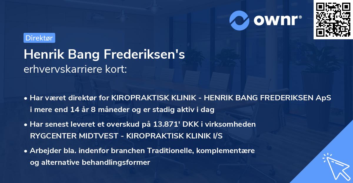 Henrik Bang Frederiksen's erhvervskarriere kort