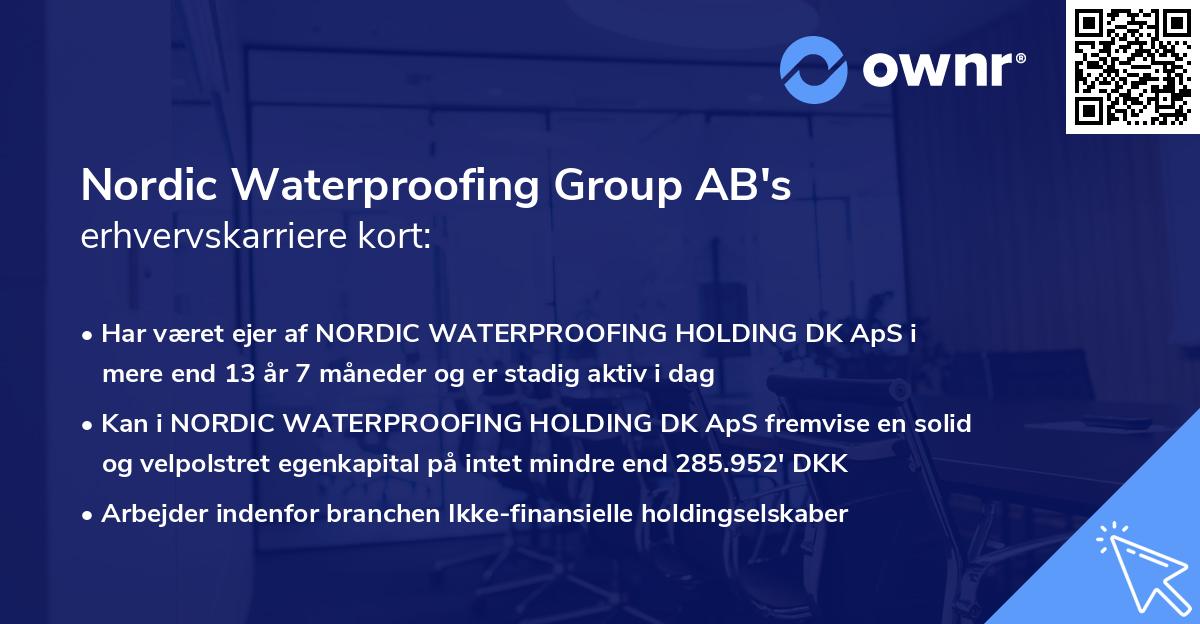 Nordic Waterproofing Group AB's erhvervskarriere kort