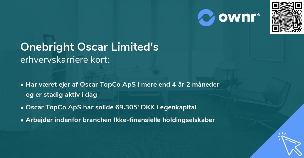 Onebright Oscar Limited's erhvervskarriere kort