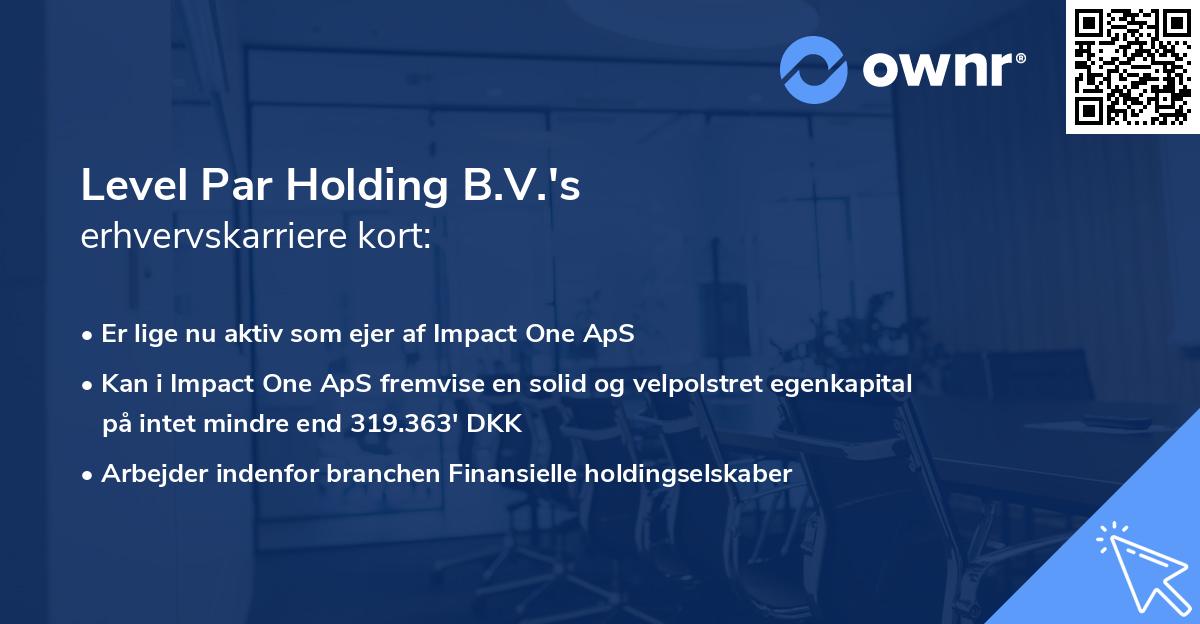 Level Par Holding B.V.'s erhvervskarriere kort