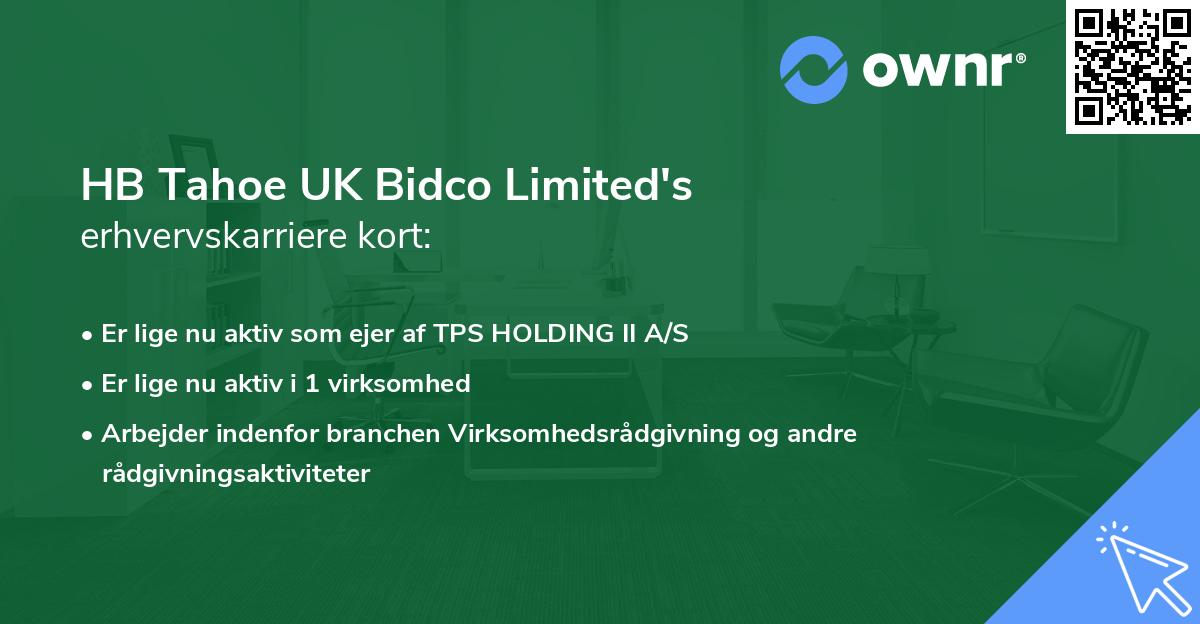 HB Tahoe UK Bidco Limited's erhvervskarriere kort