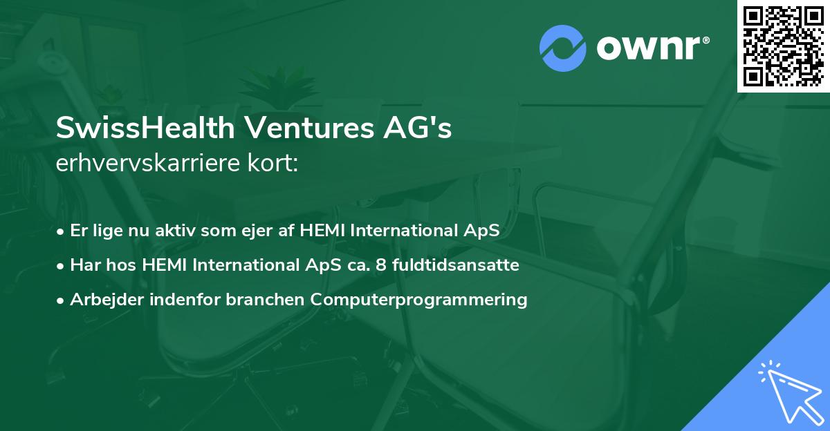 SwissHealth Ventures AG's erhvervskarriere kort