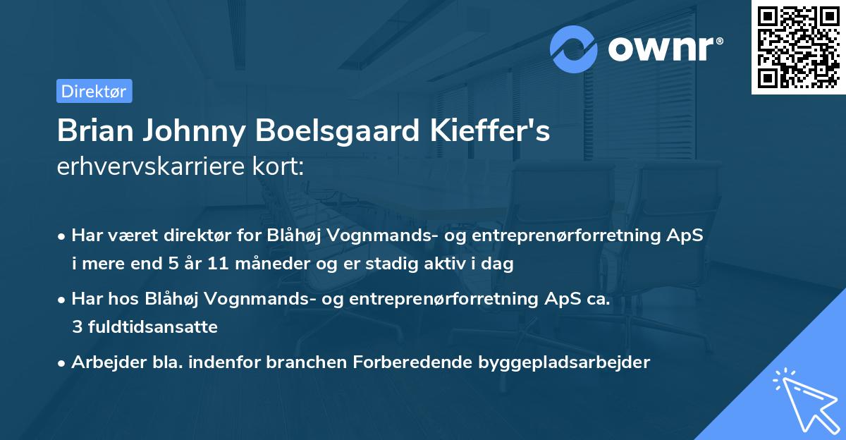 Brian Johnny Boelsgaard Kieffer's erhvervskarriere kort