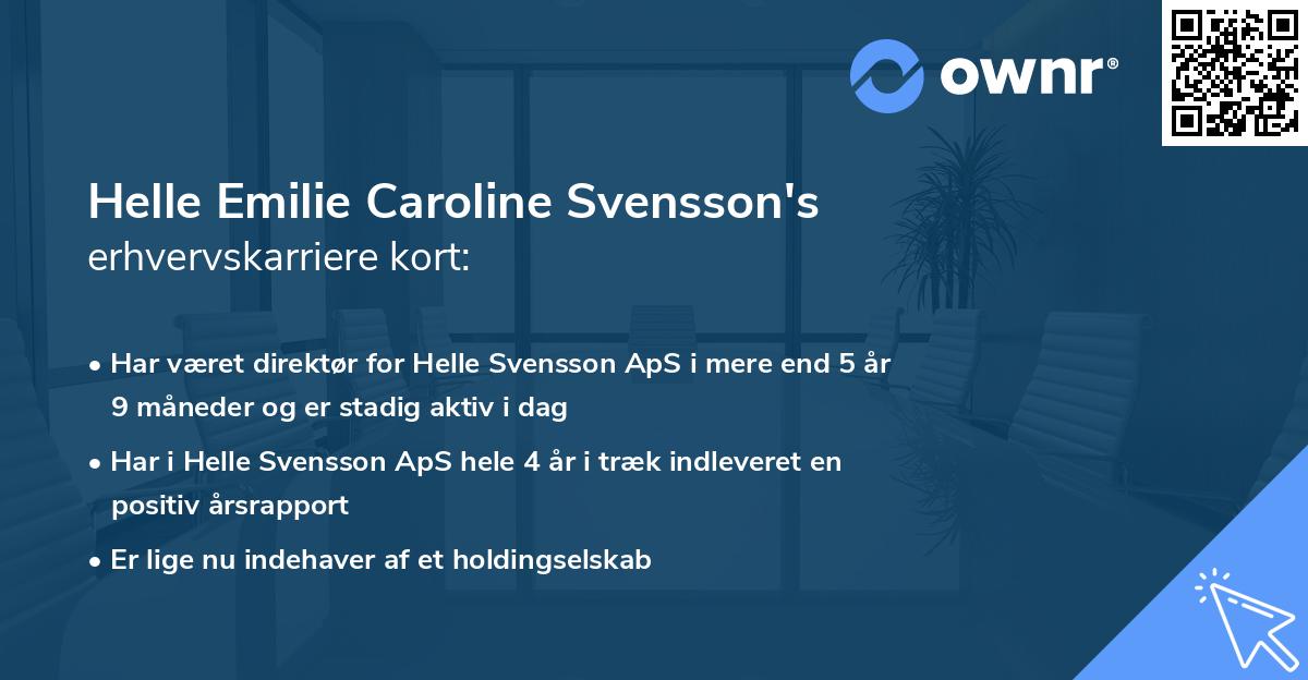 Helle Emilie Caroline Svensson's erhvervskarriere kort