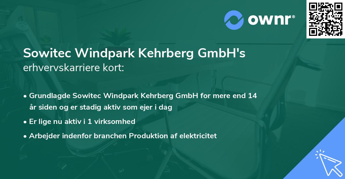 Sowitec Windpark Kehrberg GmbH's erhvervskarriere kort