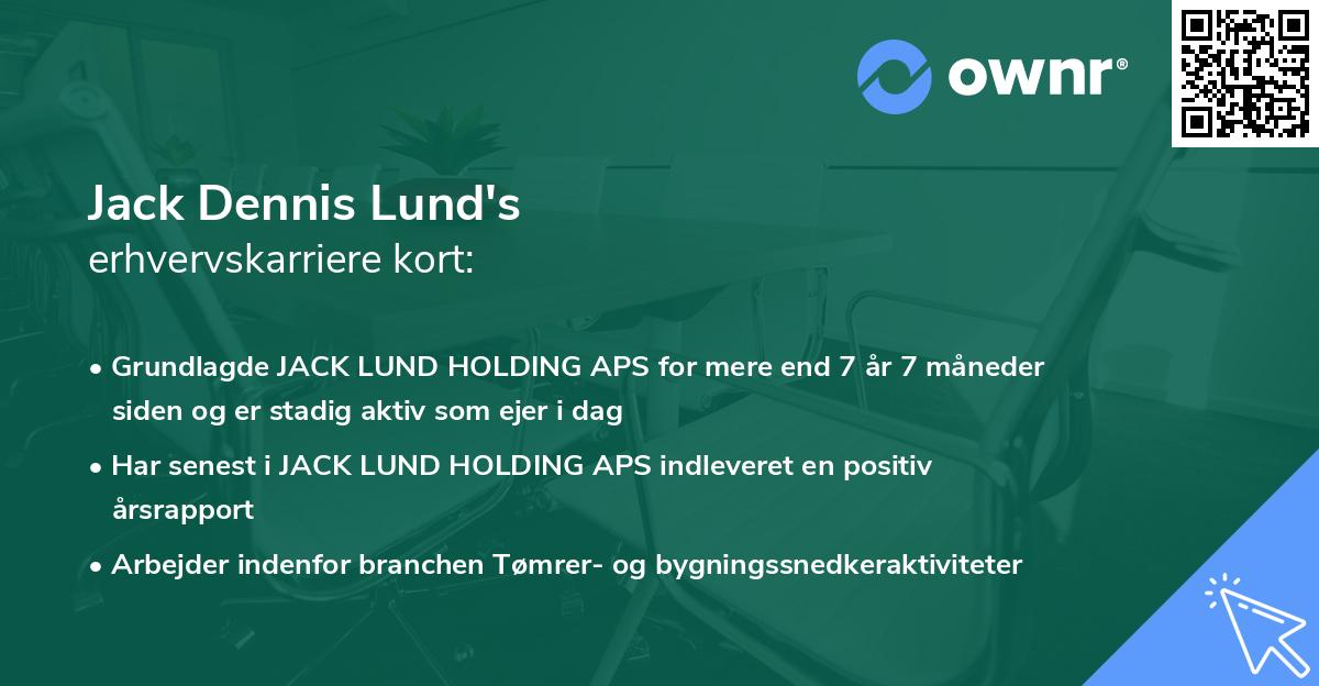 Jack Dennis Lund's erhvervskarriere kort