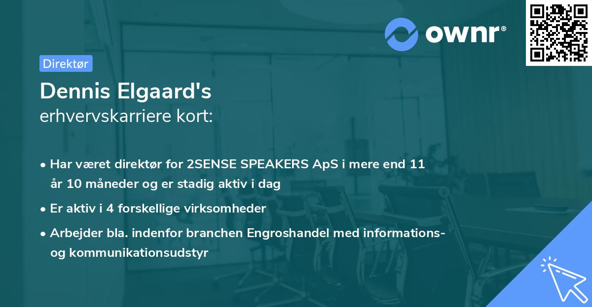 Dennis Elgaard's erhvervskarriere kort