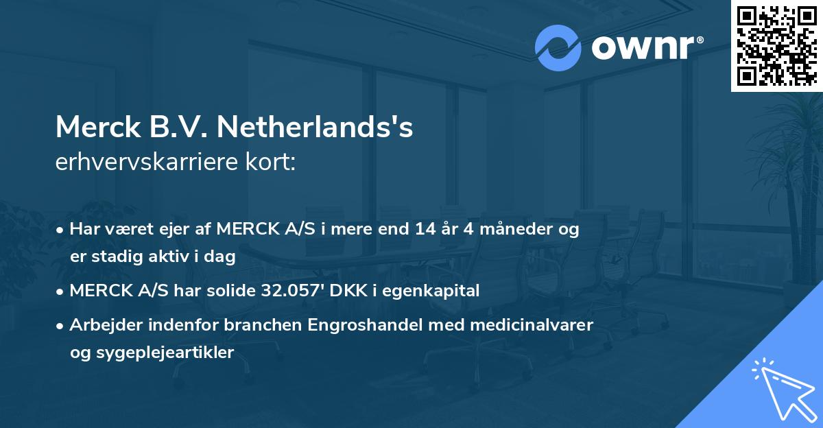 Merck B.V. Netherlands's erhvervskarriere kort