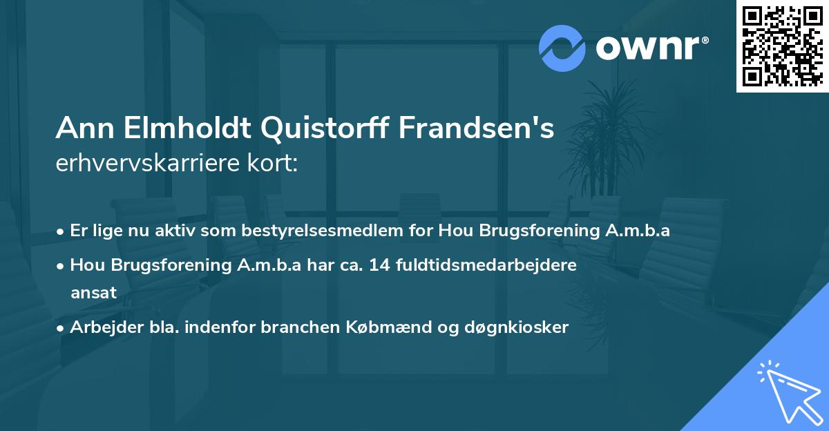 Ann Elmholdt Quistorff Frandsen's erhvervskarriere kort