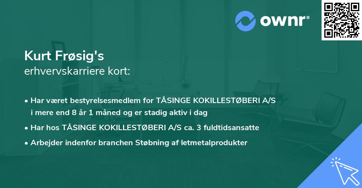 Kurt Frøsig's erhvervskarriere kort