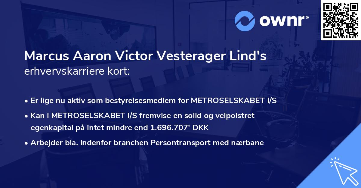 Marcus Aaron Victor Vesterager Lind's erhvervskarriere kort