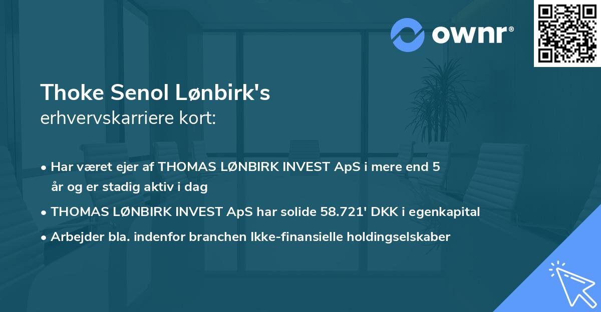 Thoke Senol Lønbirk's erhvervskarriere kort