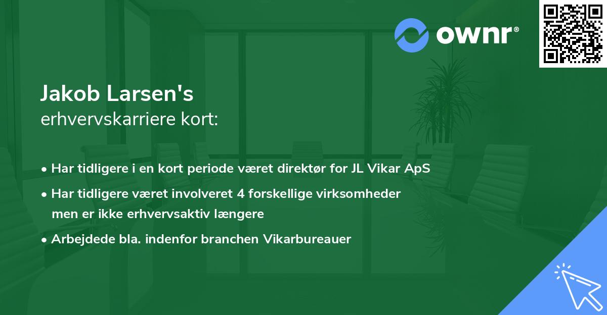 Jakob Larsen's erhvervskarriere kort